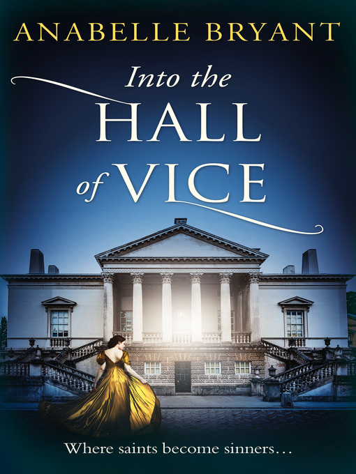 Title details for Into the Hall of Vice by Anabelle Bryant - Available